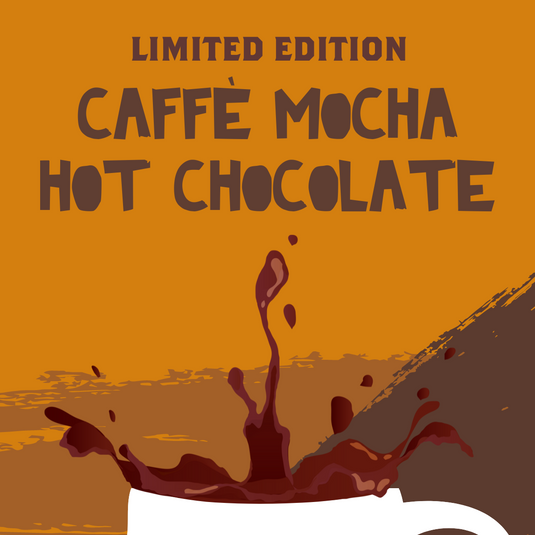 LIMITED EDITION - Caffé Mocha Hot Chocolate