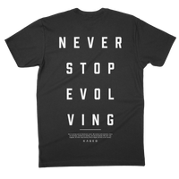 Never Stop Evolving T-Shirt