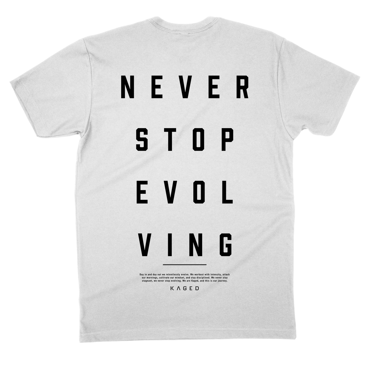 Never Stop Evolving T-Shirt