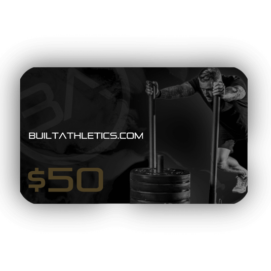 Built Athletics $50.00 BuiltAthletics.com Gift Card BuiltAthletics